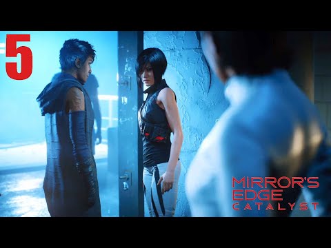 Mirrors Edge Catalyst Gameplay Walkthrough Part 5 - No Commentary