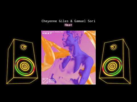 CHEYENNE GILES X GAMUEL SORI HEAT (📀DRG HQ AUDIO📀)