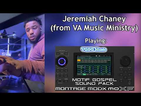 Jeremiah Chaney (VA Music Ministry) Plays Our MOTIF Gospel Sound Pack!