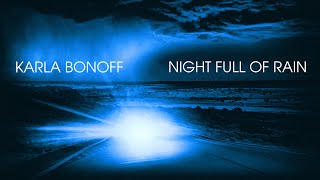 Karla Bonoff - Night Full Of Rain (Official Video)