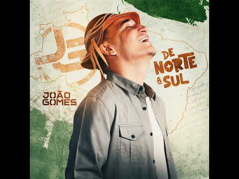 João Gomes - Leão do Dia (De Norte a Sul)