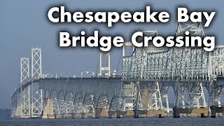 Chesapeake Bay Bridge Crossing