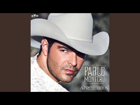 Aprendimos - Pablo Montero