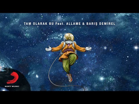 Da Poet & Allame & Barış Demirel – Tam Olarak Bu (Audio)