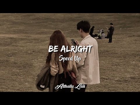 Be Alright - Speed Up TikTok Version + Lyrics
