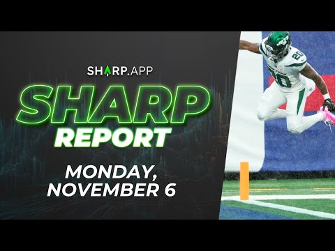 The Sharp Report: Monday, November 6 w/ @SniperWins