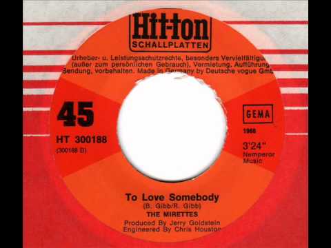 MIRETTES  To love somebody  60s Soul