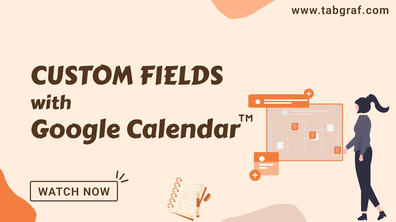 How to Add Custom Fields in Google Calendar™