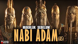 Download lagu Makhluk Mengerikan Sebelum Nabi Adam: Nisnas, Hinn, Binn & Rahasia Penciptaan yang Disembunyikan mp3