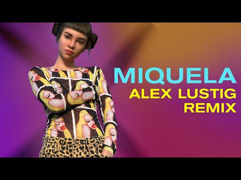 Miquela - Right Back (Alex Lustig Remix)