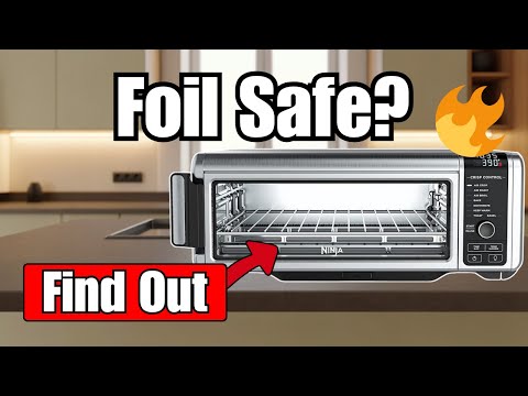 Is It Safe to Use Foil in the Ninja Foodi Oven? SP101 Quick Guide