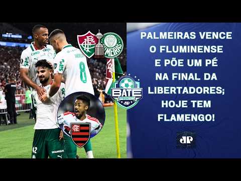 PALMEIRAS BATE O FLUMINENSE E FICA PERTO DA FINAL DA LIBERTADORES; HOJE TEM FLAMENGO! | BATE-PRONTO