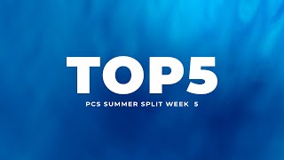 [閒聊] 2023 PCS 夏季賽 Week 5 TOP 5 