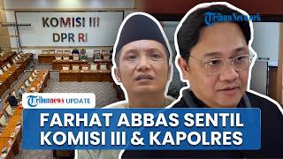 Ayah Nizam Jadi Tersangka, Farhat Abbas Sentil Komisi III & Kapolres Sukabumi yang Dinilai Sepihak