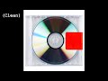 Send it Up (Clean) - Kanye West (feat. King Louie & Beenie Man)