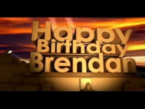 Happy Birthday Brendan