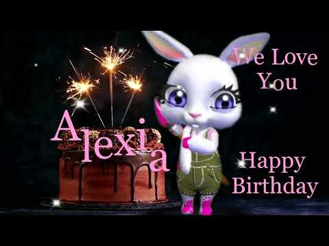 Alexia Birthday Song - Happy Birthday Dear Alexia