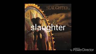 Slaughter-Desperately (subtitulos en español)