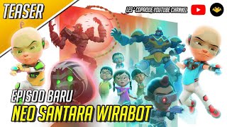Download lagu Upin & Ipin Musim 17 - Neo Santara Wirabot (Teaser) mp3