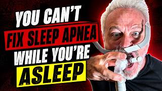 Apnea Unmasked: Why Sleep Apnea Requires Daytime Training