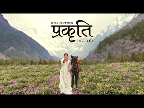 Bipul Chettri - Prakriti (Official Music Video)