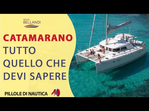 CATAMARANO - Tutto quello che non consci su questa imbarcazione - Nautica in pillole