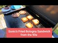Blackstone Griddle Sonic Fried Bologna Sandwich Recipe  from the 90s.