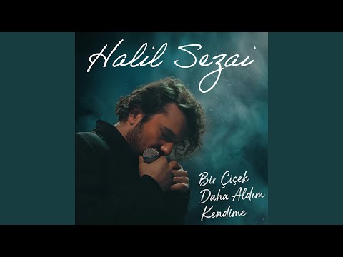 Bir Çiçek Daha Aldım Kendime