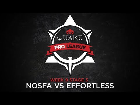 nosfa vs effortless - Quake Pro League - Stage 3 Week 9