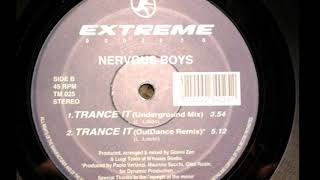 Nervous Boys - Trance It (Underground Mix) (B1)