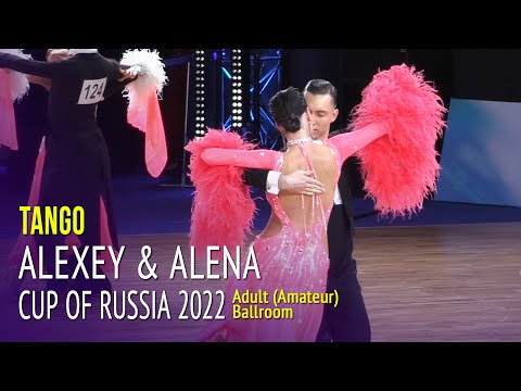 Tango = Alexey Tsarev & Alena Stadnik = 2022 Cup of Russia Adult Ballroom
