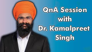 Dr Kamalpreet Singh delivers eye-opening QnA sessi