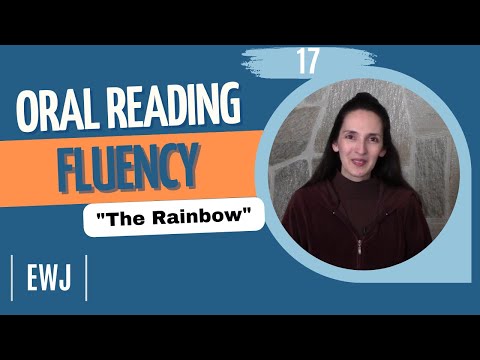 Oral Reading Fluency 17 - "The Rainbow" - Speak smoothly and clearly!