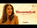 Masoomiyat Audio Lagan Dhvani Bhanushali Abhijit Vaghani Shloke Lal Album Hitz Music