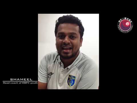 DE-BASE Wishes from Shameel Chembakath Kerala Blasters Football Club