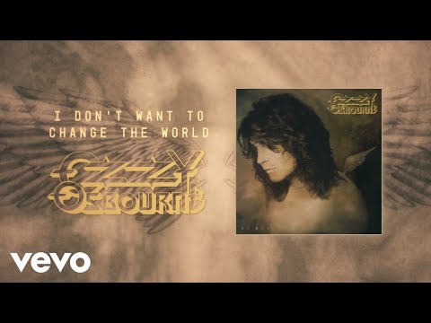 Ozzy Osbourne - I Don't Want to Change the World (Official Audio)
