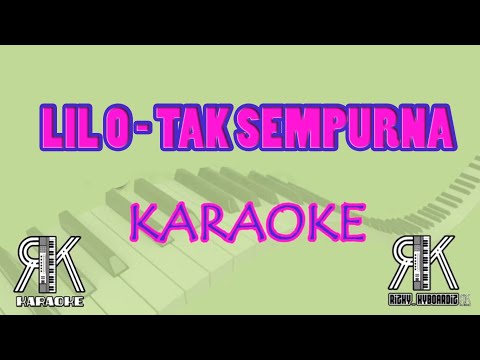 LIL O - TAK SEMPURNA ( ZIEL x BEBE) ( KARAOKE NO VOKAL )
