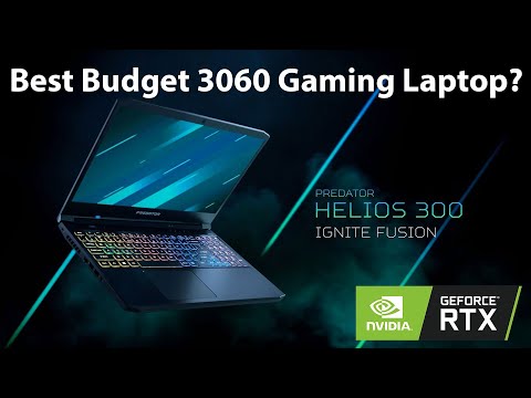 Best Budget RTX 3060 Gaming Laptop? -  Acer  Predator Helios 300 RTX 3060 i5-10300H/i7-10750H 15.6"