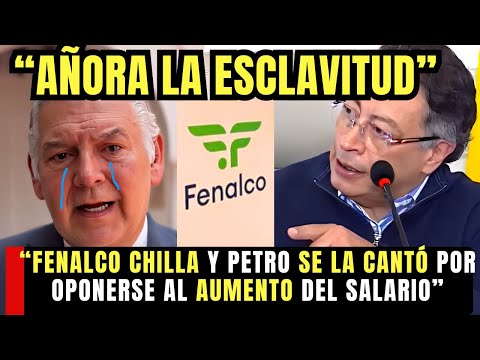“FENALCO CHILLA Y PETRO SE LA CANTÓ POR OPONERSE AL AUMENTO DEL SALARIO