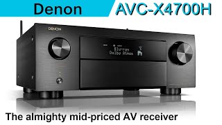 Denon AVC-X4700H. The almighty mid-priced AV receiver