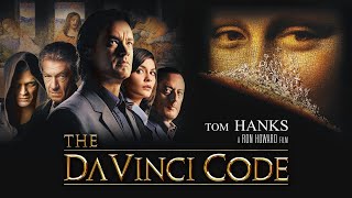 The Da Vinci Code 2006 Movie || Tom Hanks, Audrey Tautou || The Da Vinci Code Movie Full FactsReview