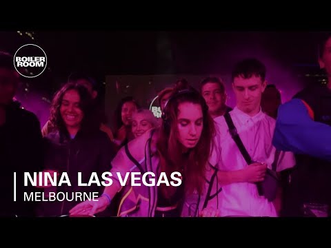 Nina Las Vegas Boiler Room Melbourne DJ Set