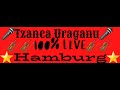 Tzanca Uraganu Cristi Dorel LIVE Hamburg 20 11 2021