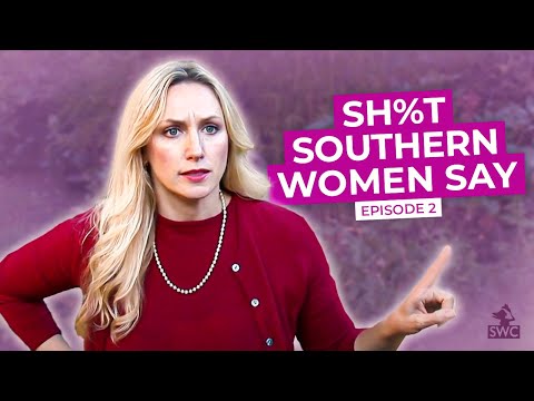 Sh%t Southern Women Say, Episode 2