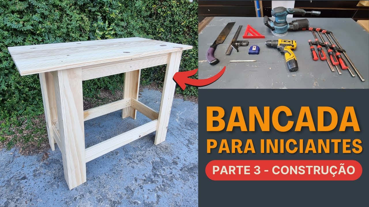 BANCADA de trabalho (qualquer pessoa consegue fazer)