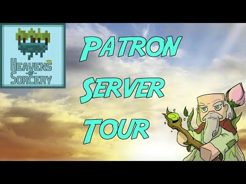 Modded Minecraft: Heavens of Sorcery: Patron Server Tour!