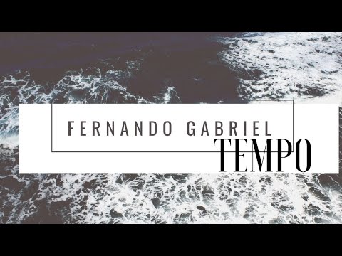 Tempo -  Fernando Gabriel