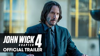 John Wick Chapter 4 2023 Final Trailer – Keanu Reeves, Donnie Yen, Bill Skarsgård