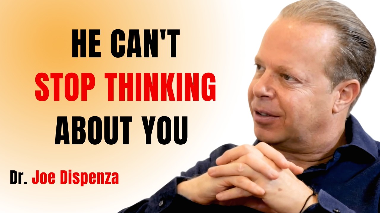 YOU PULLED AWAY, NOW HE CAN'T STOP THINKING ABOUT YOU || JOE DISPENZA MOTIVATIONAL SPEECH ||