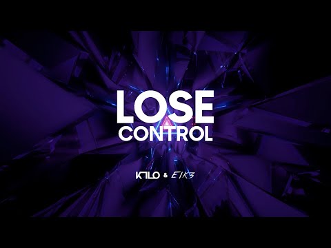 Complexion Of Sound - Lose Control (K1LO & E!K3 Future Rave Remix) [FREE DOWNLOAD]